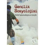 Gençlik Sosyolojisi Politik Toplumsallaşma ve Gençlik - Hayati Beşirli