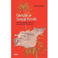 Gençlik ve Sosyal Kimlik Berrin Güner Emine Cengiz