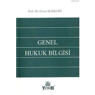 GENEL HUKUK BILGISI - ENVER BOZKURT