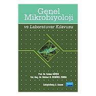 GENEL MIKROBIYOLOJI VE LABORATUVAR KILAVUZU - SELMA GÜVEN;NÜKHET DEMIREL ZORBA