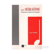 Genel Müzik Eğitimi - İlhan Özgül