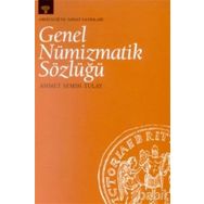 GENEL NÜMIZMATIK SÖZLÜĞÜ - GENEL