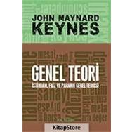 Genel Teori İstihdam Faiz ve Paranın Genel Teorisi - John Maynard Keynes