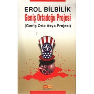 Geniş Ortadoğu Projesi - Erol Bilbilik