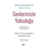 Genlerimizin Yolculuğu - Johannes Krause