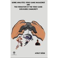 Genre Analysis Video Game Magazines And The Formation Of The Video Game Discourse Community-Platanus Publishing