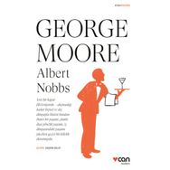 George Moore - Albert Nobbs