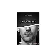 Gerçeği Algıla - Yener Girişken