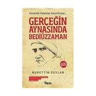 Gerçeğin Aynasında Bediüzzaman - Nurettin Ceylan