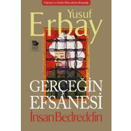 Gerçeğin Efsanesi - Yusuf Erbay
