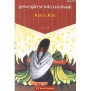 GERÇEĞİN SEVDA TUTUNAĞI - KEMAL KÖK