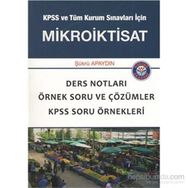 Gerçek Akademi KPSS ve Tüm Kurum Sınavları İçin Mikroiktisat - Şükrü Apaydın