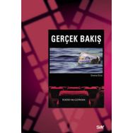 GERÇEK BAKIŞ LACAN SONRASI SINEMA KURAMI - TODD MCGOWAN