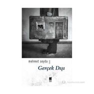 GERÇEK DIŞI - MEHMET SEYDA