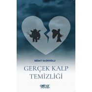 Gerçek Kalp Temizliği - Sedat Sadioğlu