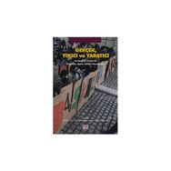 Gerçek, Yıkıcı ve Yaratıcı - kollektif