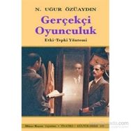 Gerçekçi Oyunculuk - Nazım Uğur Özüaydın