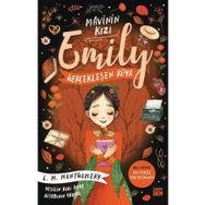 Gerçekleşen Rüya Mavinin Kızı Emily - L. M. Montgomery
