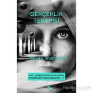 Gerçeklik Terapisi - Robert E. Wubbolding