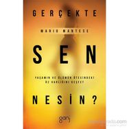 Gerçekte Sen Nesin? - Mario Mantese