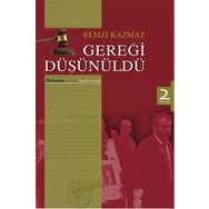 Gereği Düşünüldü - Remzi Kazmaz