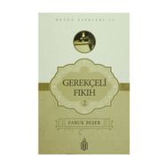 Gerekçeli Fıkıh - 2 - Prof. Dr. Faruk Beşer