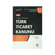 GEREKÇELİ, KARŞILAŞTIRMALI TÜRK TICARET KANUNU - GÜRSEL YALVAÇ;MUSTAFA İSMAİL KAYA