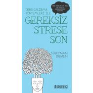 Gereksiz Strese Son - Süleyman Dilmen