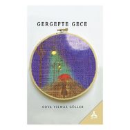 Gergefte Gece - Odya Yılmaz Güller