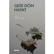 Geri Dön Hayat - Neslihan Önderoğlu