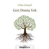 Geri Dönüş Yok - Utku Gençal