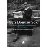 Geri Dönüşü Yok - Janine Altounian Vahram Altounian Janine Altounian