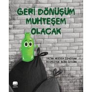 Geri Dönüşüm Muhteşem Olacak - Meryem Ermeydan