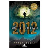 GERI SAYIM BAŞLADI 2012 KRISTAL KAFATASI - MANDA SCOTT