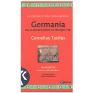 GERMANIA HALKLARININ KÖKENİ VE YERLEŞİM YERI - CORNELIUS TACITUS