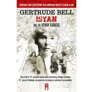 Gertrude Bell İsyan - Kenan Karataş