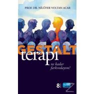 Geştalt Terapi Bütünleşmek ve Büyümek - Ceylan Daş