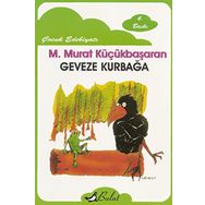 GEVEZE KURBAĞA (ÖYKÜ) - MEHMET MURAT KÜÇÜKBAŞARAN