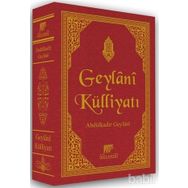 GEYLANI KÜLLİYATI - SEYYID ABDÜLKADİR GEYLANI