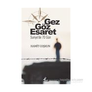 Gez Göz Esaret - Hamit Coşkun