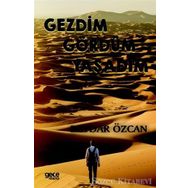 Gezdim Gördüm Yaşadım - Baydar Özcan