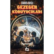 Gezegen Koruyucuları - Ceren Yılmaz