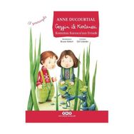 Gezgin ile Kartanesi Komutan Karınca’nın Evinde - Anne Ducourtial