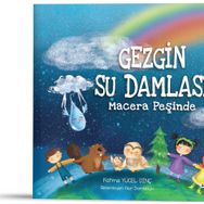 Gezgin Su Damlası Macera Peşinde - Fatma Yücel Dinç
