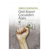 Gezi Koyun Çocukların Adını - Abbas Karakaya
