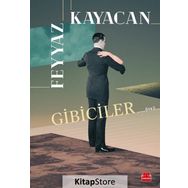 Gibiciler - Feyyaz Kayacan