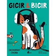 Gıcır Bıcır - Zachariah Ohara