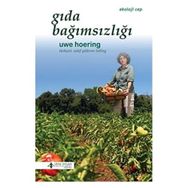 Gıda Bağımsızlığı - Uwe Hoering