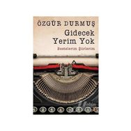 Gidecek Yerim Yok - Özgür Durmuş