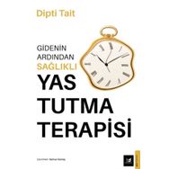 Gidenin Ardından Sağlıklı Yas Tutma Terapisi - Dipti Tait
